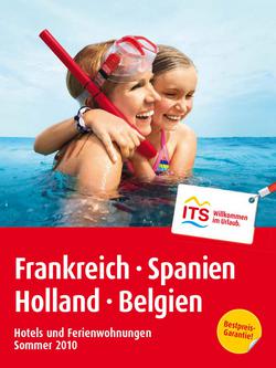 Hotels und Ferienwohnungen Frankreich, Spanien, Belgien, Holland Sommer 2010