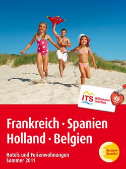 Hotels & Ferienwohnungen Frankreich Spanien Holland Belgien Sommer 2011