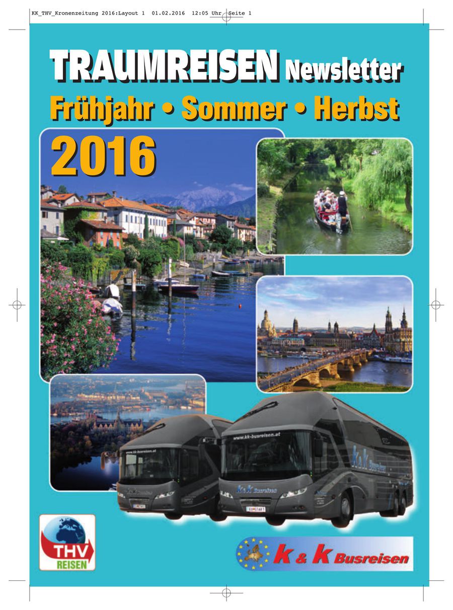 Raumreisen Newsletter Fruhjahr Sommer Herbst 2016 Von K K Busreisen